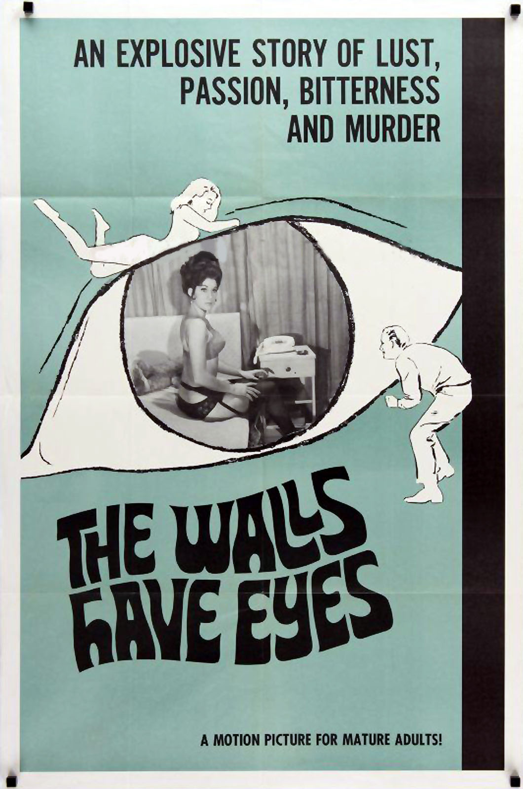 WALLS HAVE EYES, THE